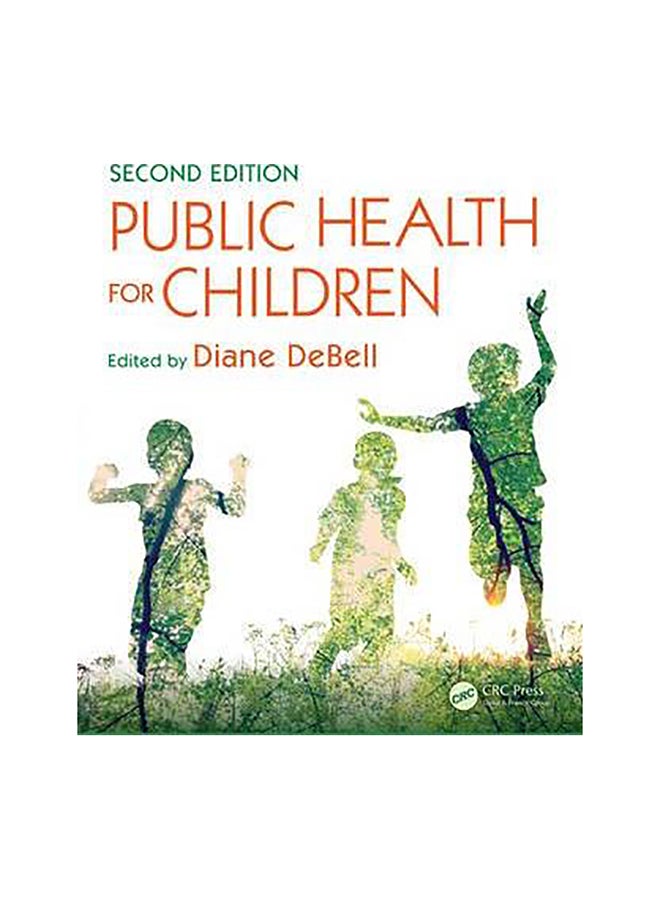 Public Health For Children Paperback English by Diane DeBell - 13-Jan-16 