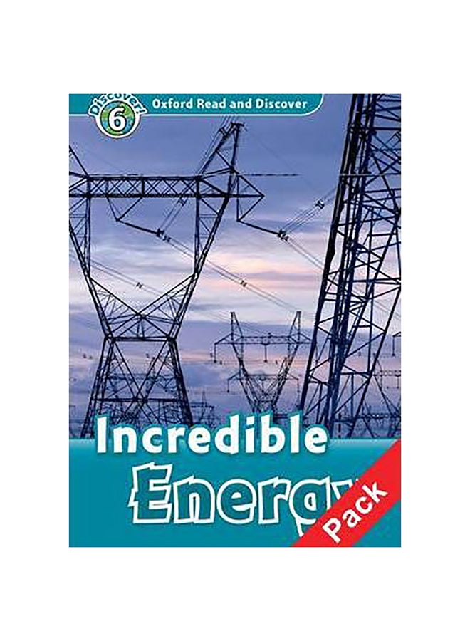 Oxford Read And Discover: Level 6: Incredible Energy Audio Cd Pack Paperback English