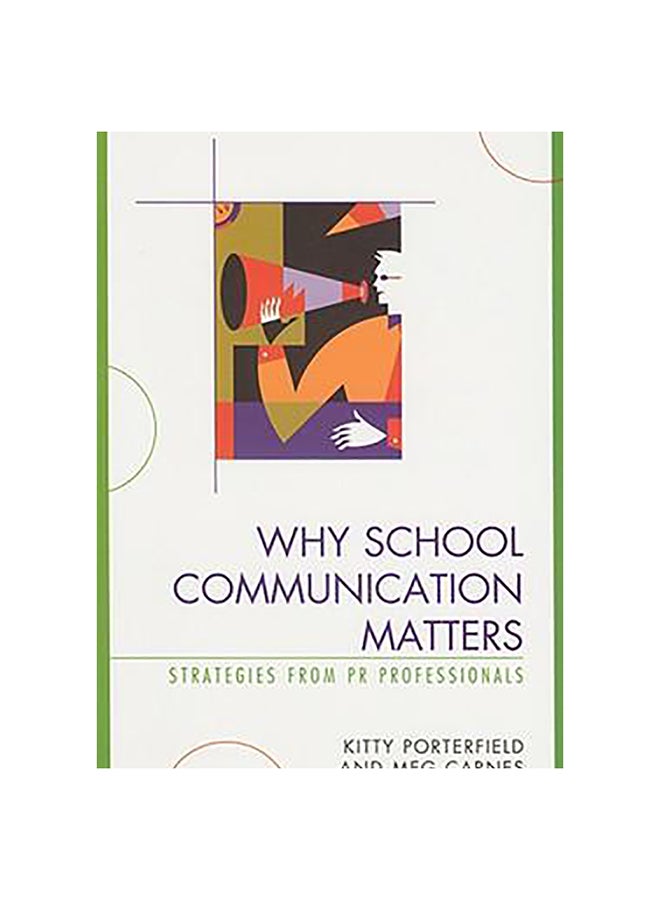 Why School Communication Matters Paperback English by Kitty Porterfield - 29-May-08 