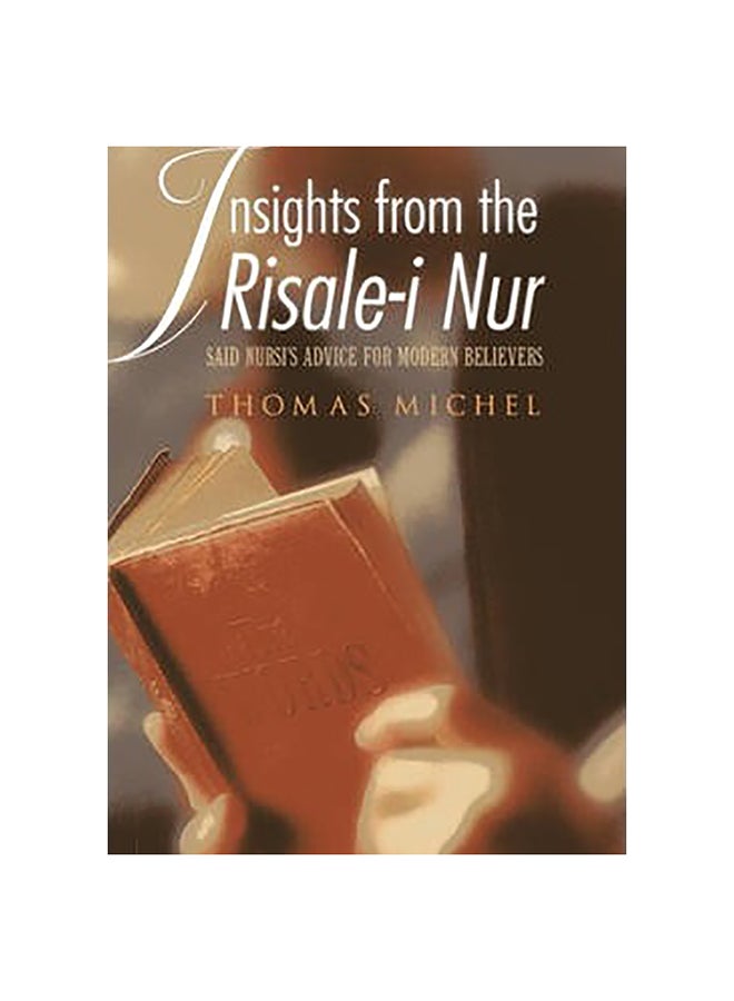 Insights From The Risale-I Nur Paperback English by Thomas Michel - 15-Sep-13 