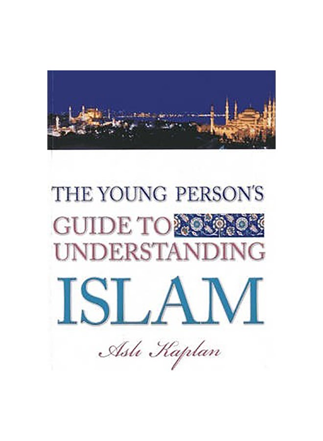 Young Person'S Guide To Living Islam Paperback English by Asli Kaplan - 1-Oct-12 