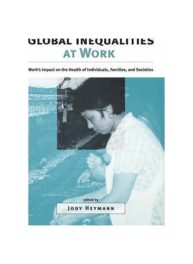 Global Inequalities At Work Hardcover English 