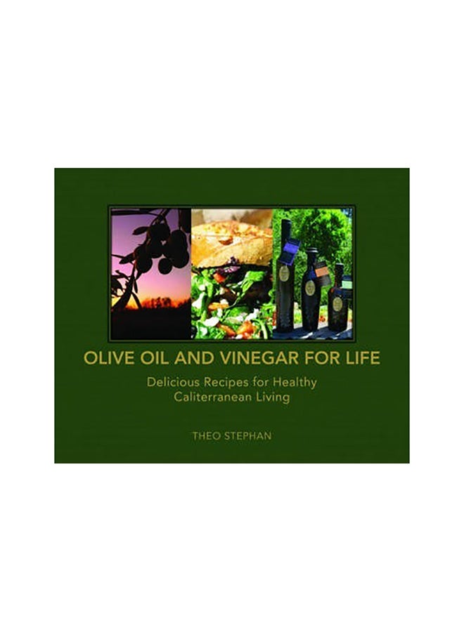 Olive Oil And Vinegar For Life Hardcover English by Theo Stephan - 15-Oct-11 