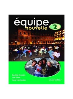 Equipe Nouvelle 2 Paperback English by Danièle Bourdais - 10-Mar-05 - v1593093417/N38965472A_1