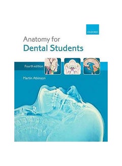 Anatomy For Dental Students Paperback English by Martin Atkinson - 41402 - v1593093422/N38965495A_1