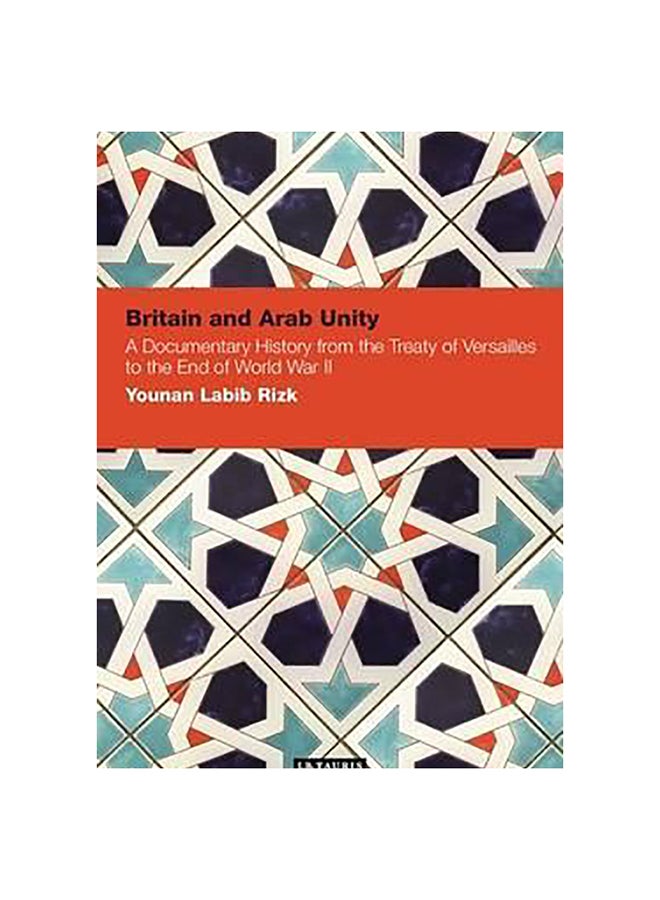 Britain And Arab Unity Paperback English by Younan Labib Rizk - 30-Sep-14 