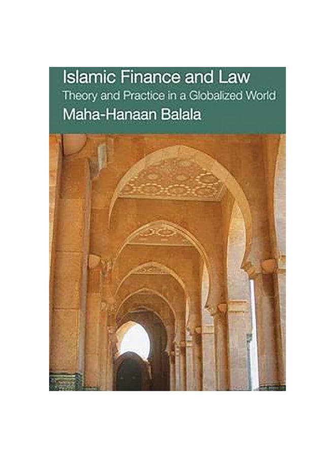 Islamic Finance And Law Paperback English by Maha-Hanaan Balala - 30-Sep-14 