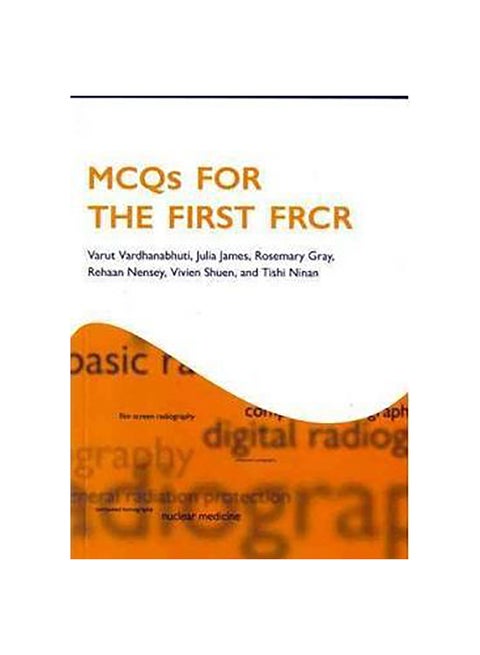 MCQs For The First FRCR Paperback English by Varut Vardhanabhuti - 40446