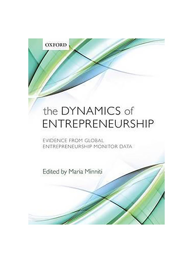 The Dynamics Of Entrepreneurship Paperback English by Maria Minniti - 22-Mar-13 