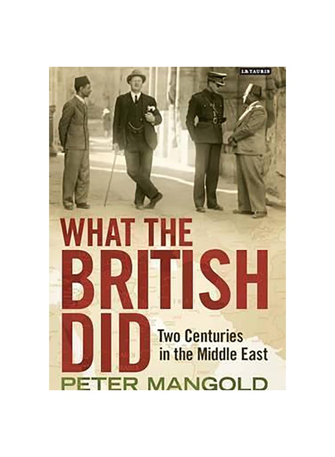 What The British Did Hardcover English by Peter Mangold - 7-Apr-16 