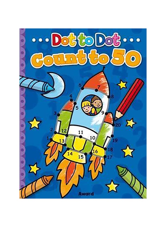 Dot To Dot Count And Colour paperback english - 1-Jul-15 