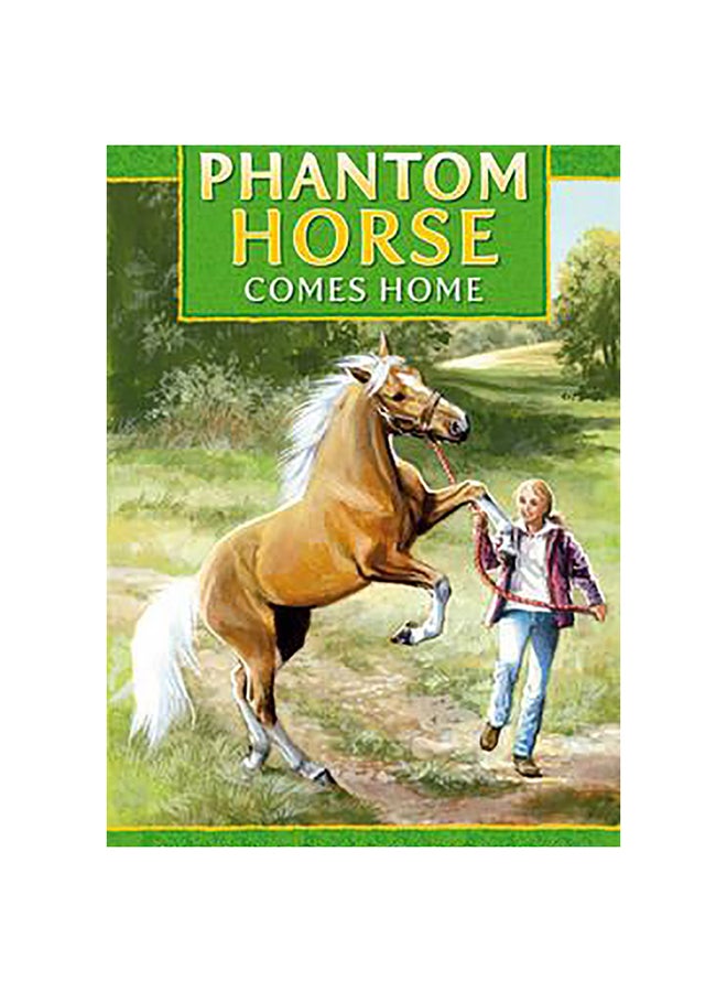 Phantom Horse Comes Home paperback english - 8-Jul-11