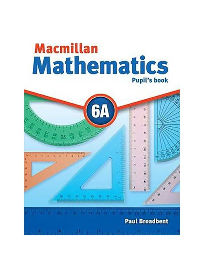 Macmillan Maths 6A Paperback English by Paul Broadbent - 14-Jul-10