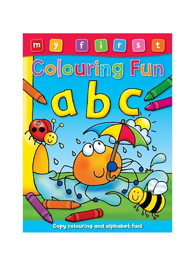 My First Colouring Fun Abc Paperback English by Angela Hewitt - 40877 