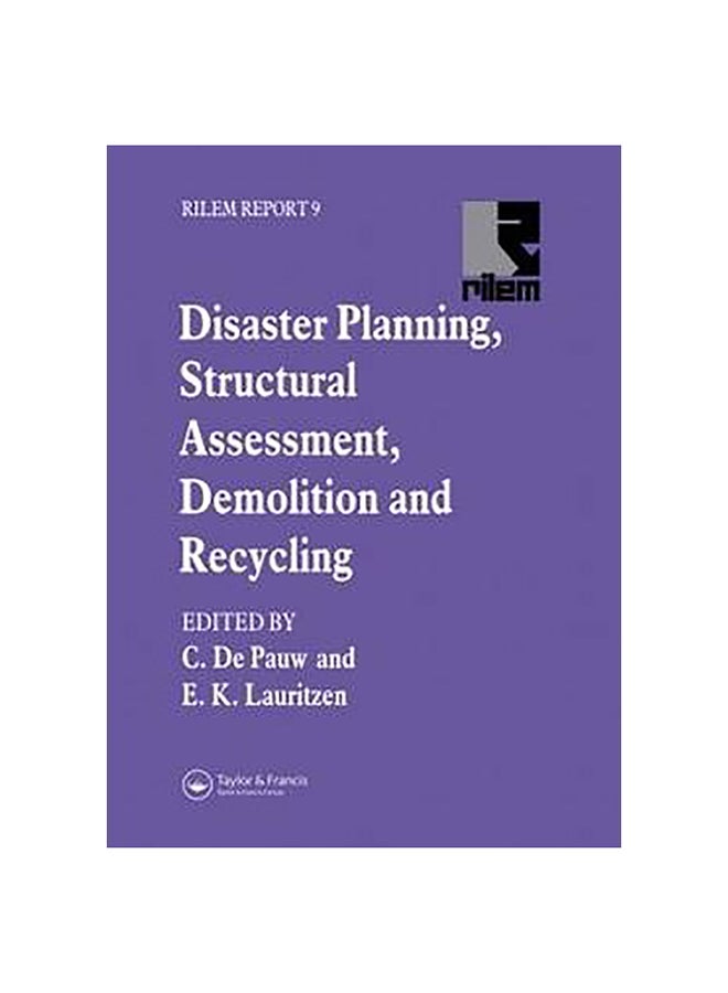 Disaster Planning, Structural Assessment, Demolition And Recycling Hardcover English by E. K. Lauritzen - 6-Jan-94 