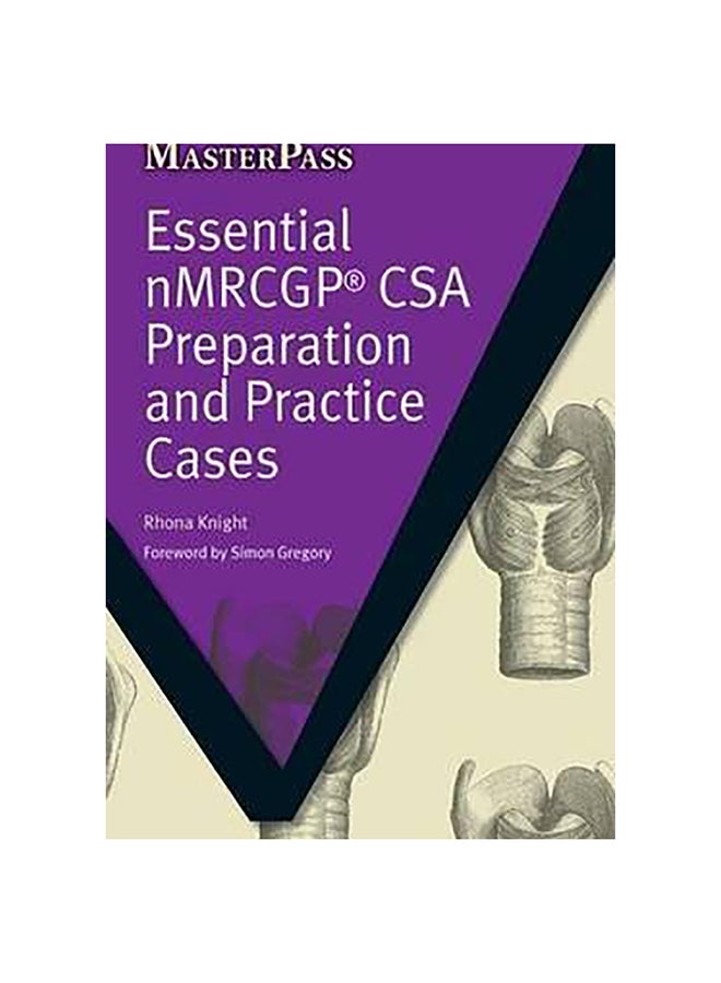 Essential Nmrcgp Csa Preparation And Practice Cases Paperback English by Rhona Knight - 15-Feb-10