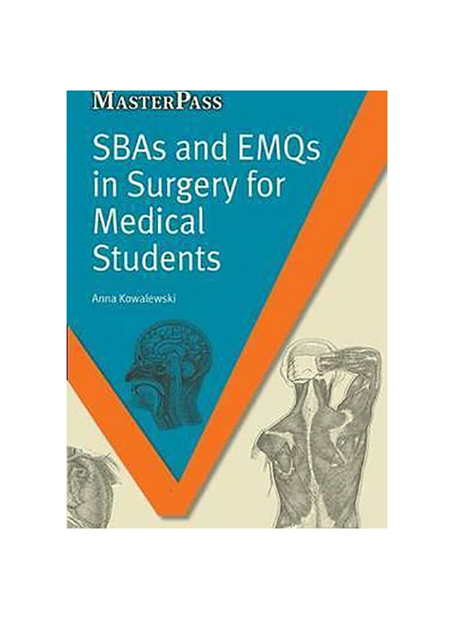 SBAS And EMQS In Surgery For Medical Students Paperback English by Anna Kowalewski - 17-Dec-13 