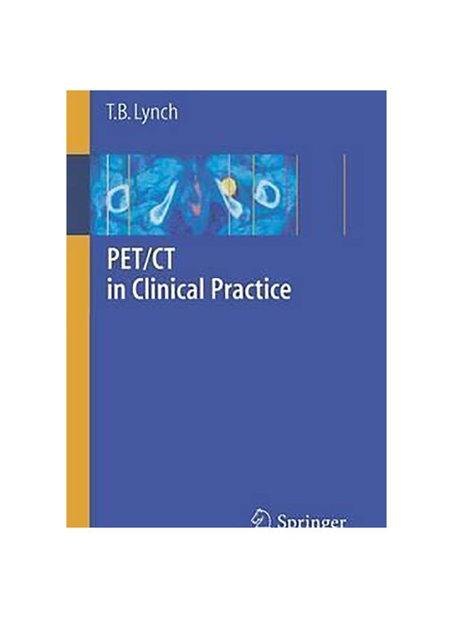 Pet/Ct In Clinical Practice Paperback English by Tom Lynch - 2-Apr-07