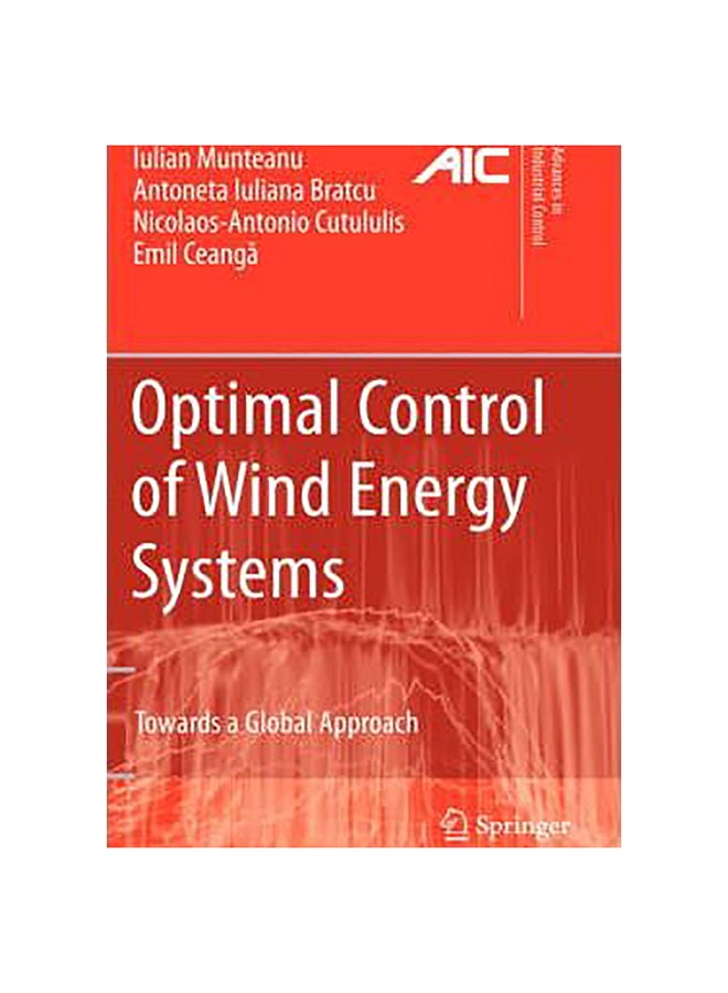 Optimal Control Of Wind Energy Systems Hardcover English by Iulian Munteanu - 28-Mar-08 