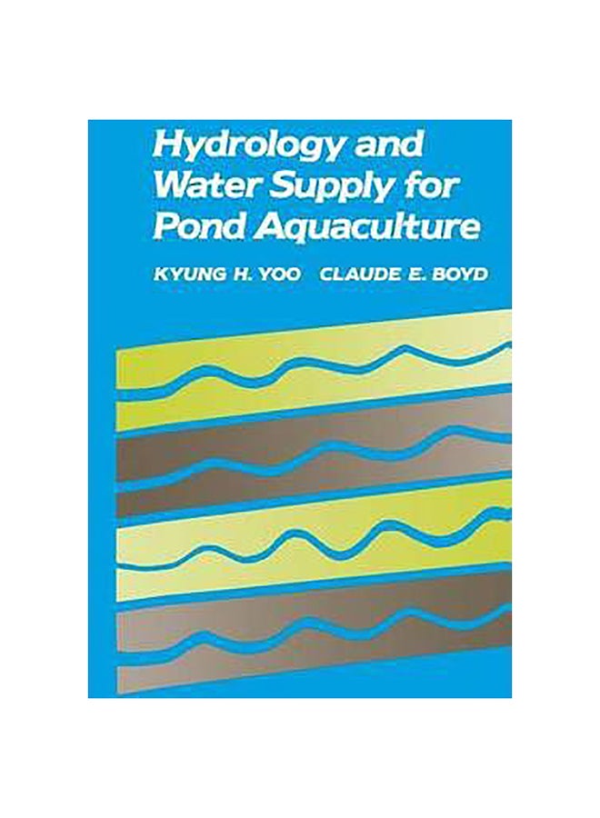 Hydrology And Water Supply For Pond Aquaculture hardcover english - 31-Jan-94