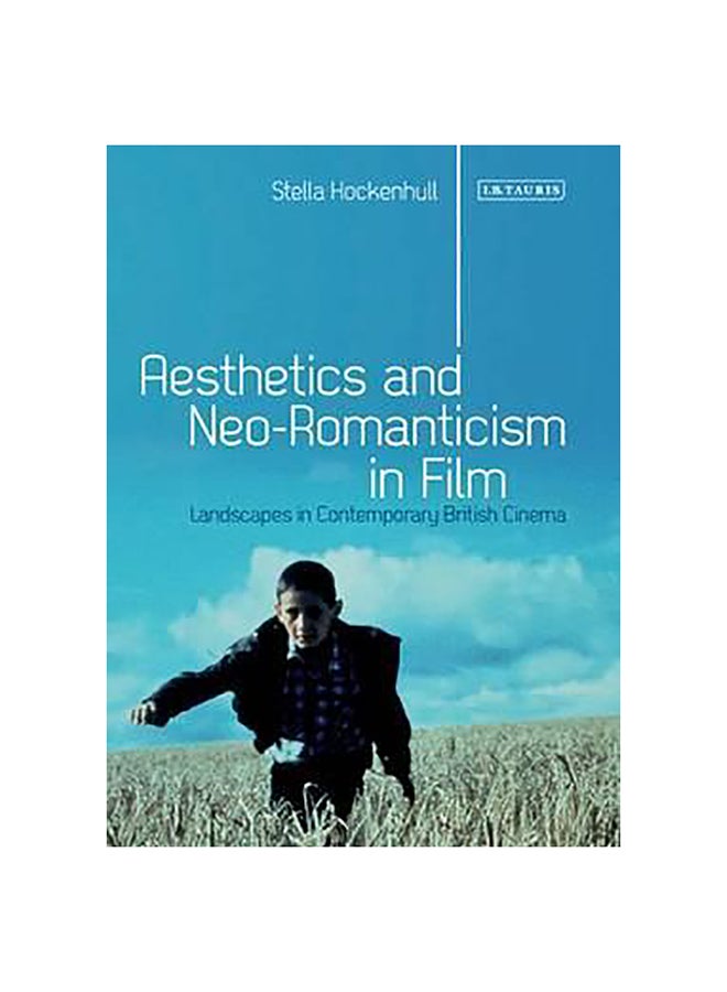 Aesthetics And Neoromanticism In Film Hardcover English by Stella Hockenhull - 30-Nov-13 