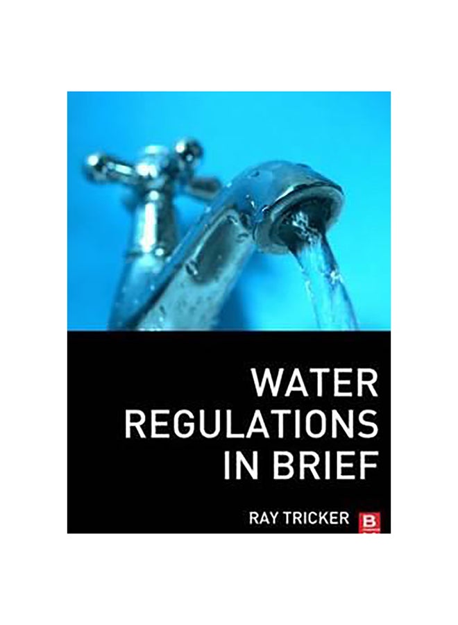 Water Regulations In Brief Paperback English by Ray Tricker - 30-Sep-09 