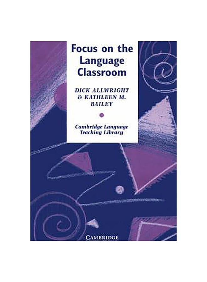 Focus On The Language Classroom Paperback English by Richard L. Allwright - 26-Apr-91