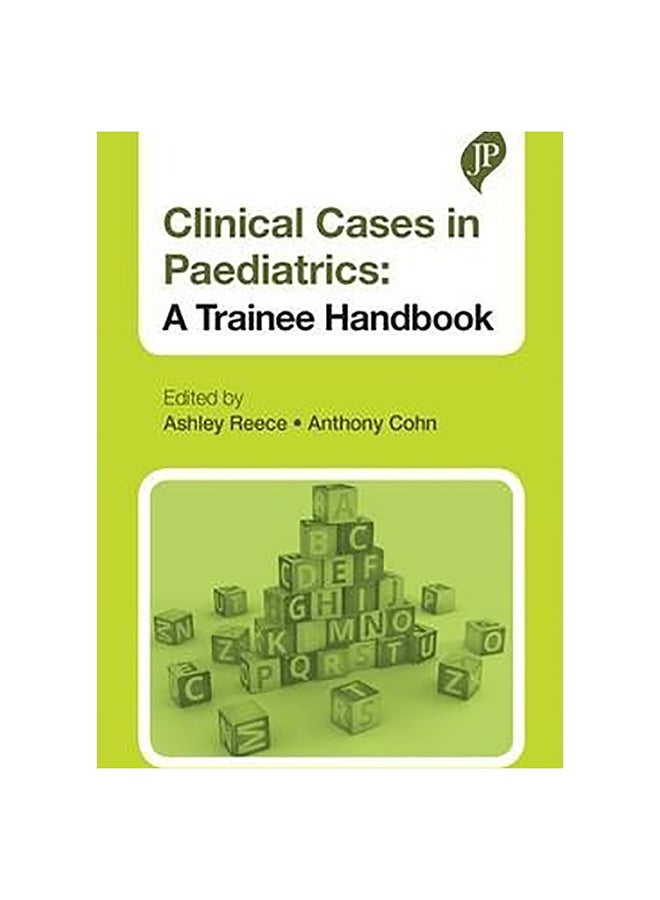 Clinical Cases In Paediatrics Paperback English by Ashley Reece - 10-Feb-14