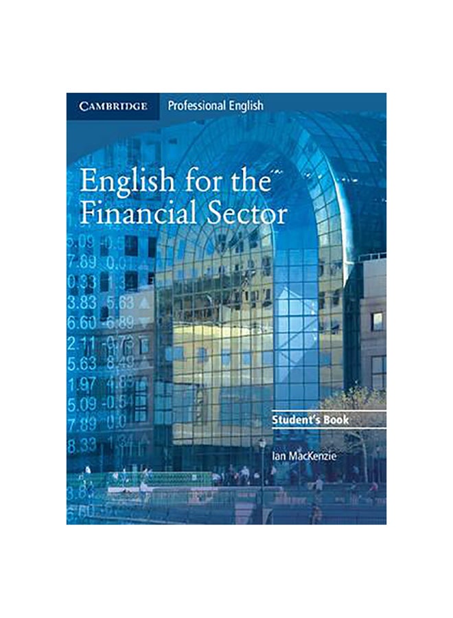 English For The Financial Sector Paperback English by Ian MacKenzie - 39555