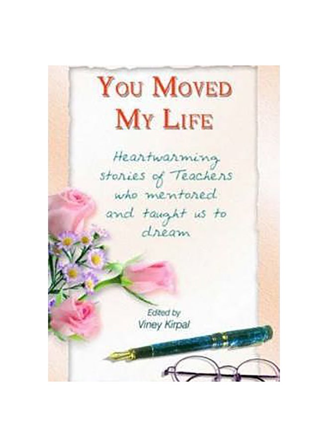 You Moved My Life Paperback English by Viney Kirpal - 38327