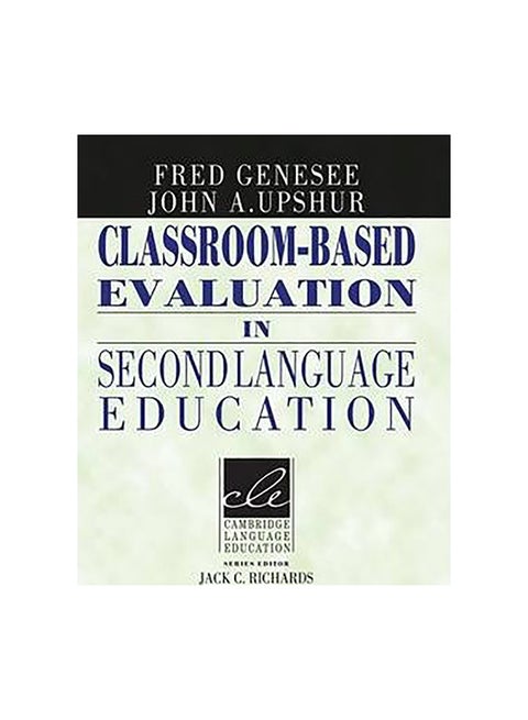 Classroom-Based Evaluation In Second Language Education Paperback English by Fred Genesee - 31-Oct-96