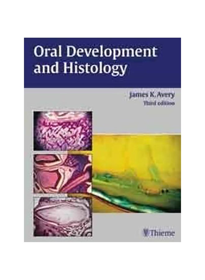 Oral Development and Histology Hardcover English by James Avery - 8-Aug-01