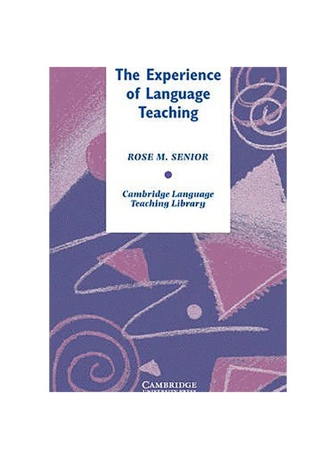 Experience Of Language Teaching Paperback English by Rose (Curtin University of Technology, Perth) Senior