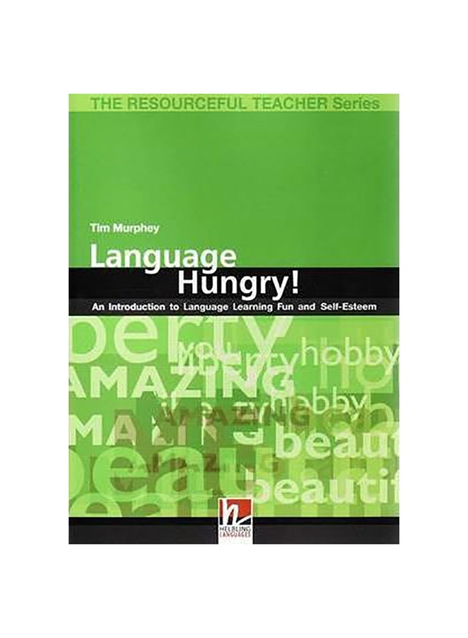 Language Hungry Paperback English by Tim Murphey