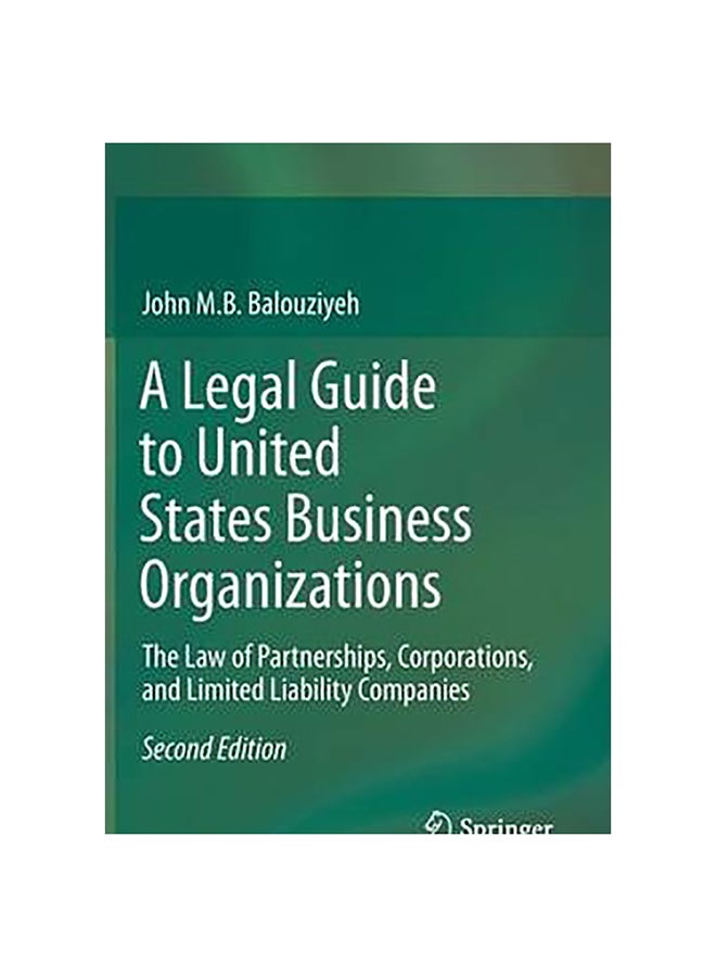 Legal Guide To United States Business Organizations hardcover english - 30-Jul-13 