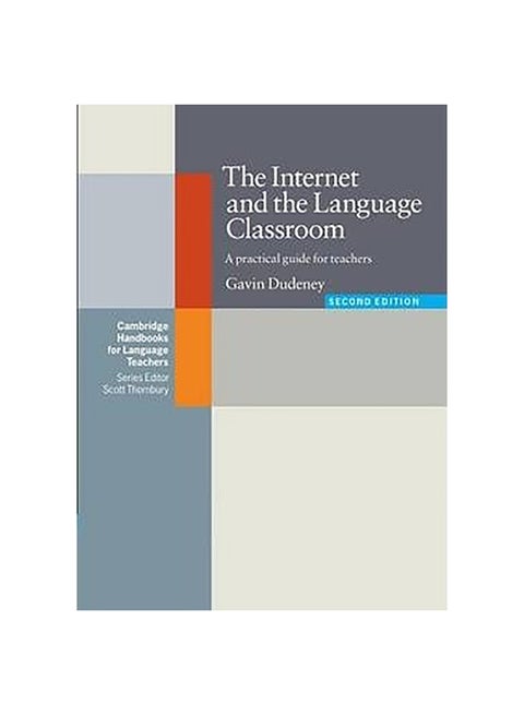 The Internet And The Language Classroom Paperback English by Gavin Dudeney - 8-Mar-07