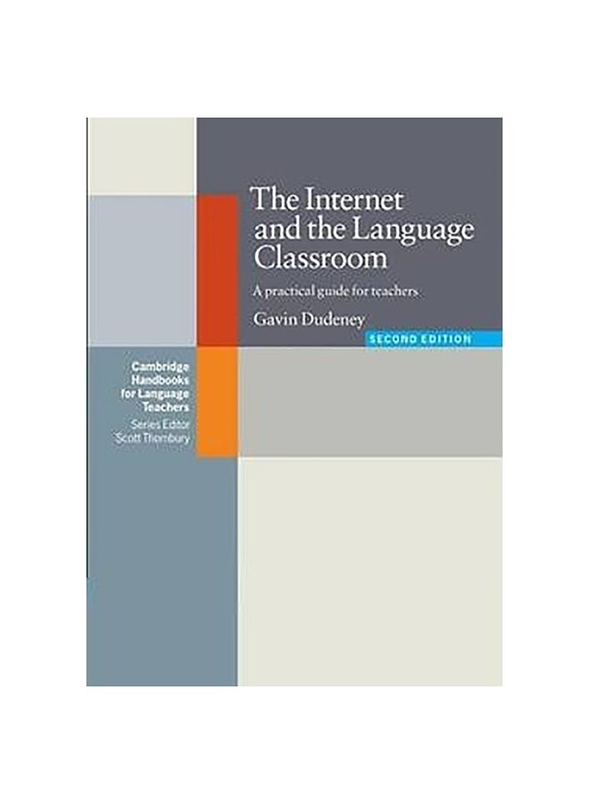 The Internet And The Language Classroom Paperback English by Gavin Dudeney - 8-Mar-07 