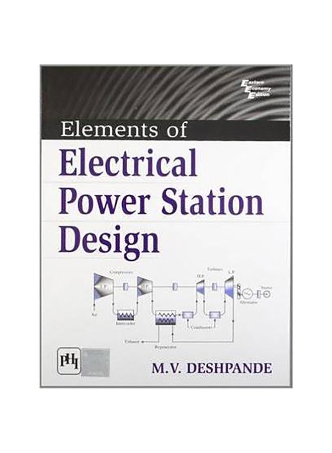 Elements Of Electrical Power Station Design Paperback English by M. V. Deshpande - 1-Dec-09 