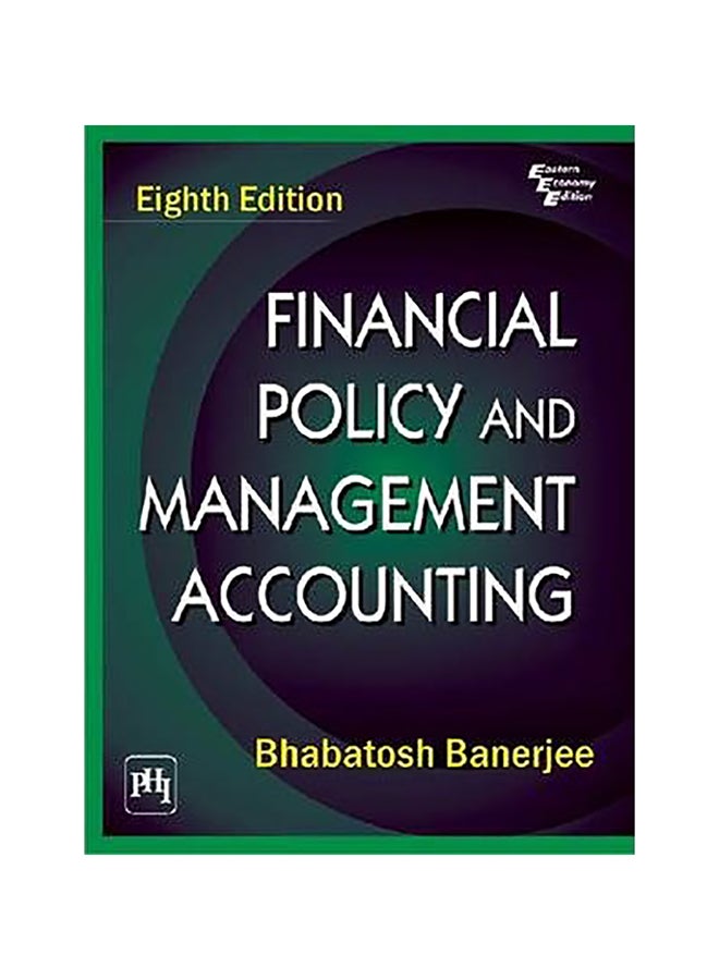 Financial Policy And Management Accounting Paperback English by Bhabatosh Banerjee - 1-Aug-10 