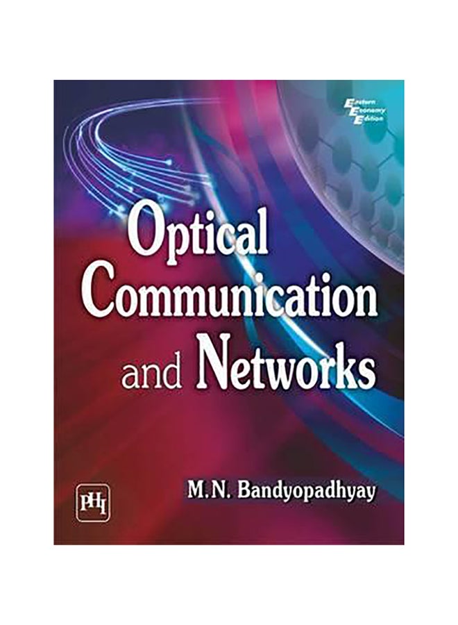 Optical Communication And Networks Paperback English by M. N. Bandyopadhyay - 30-Apr-14 