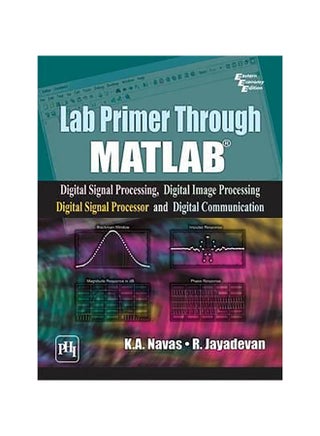 Lab Primer Through Matlab Paperback English by K. A. NAVAS - 30-Apr-14 - v1593093531/N38968111A_1