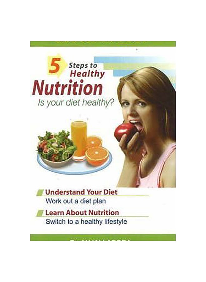 5 Steps To Healthy Nutrition paperback english - 1-Sep-07 