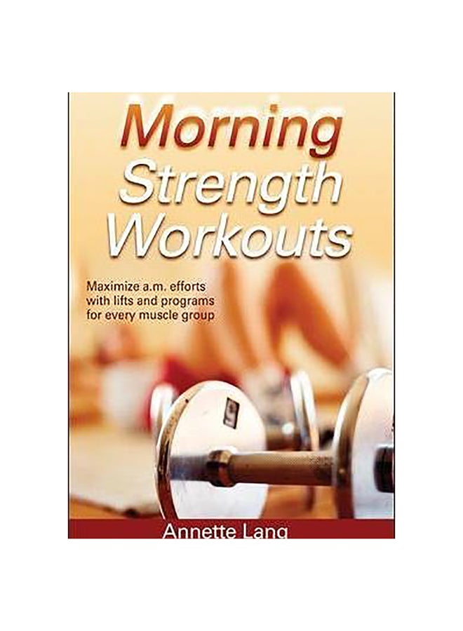 Morning Strength Workouts Paperback English by Annette Lang - 39029 