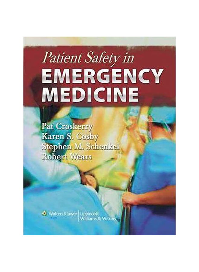 Patient Safety In Emergency Medicine Hardcover English by Pat Croskerry - 1-Sep-08 