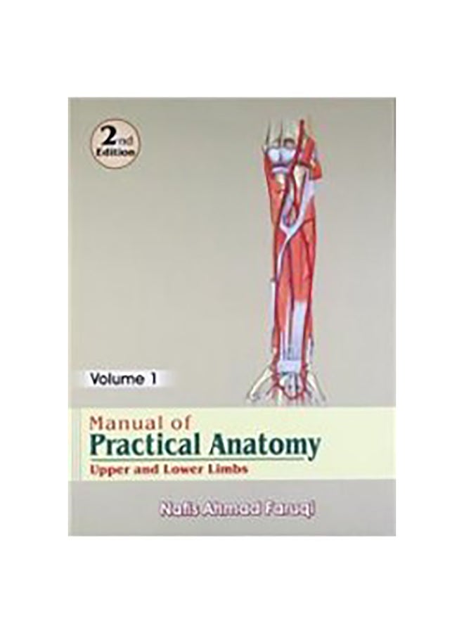 Manual Of Practical Anatomy Paperback English by N. A. Faruqi - 1-Dec-13 