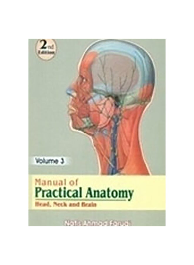 Manual Of Practical Anatomy Paperback English by N. A. Faruqi - 1-Dec-13