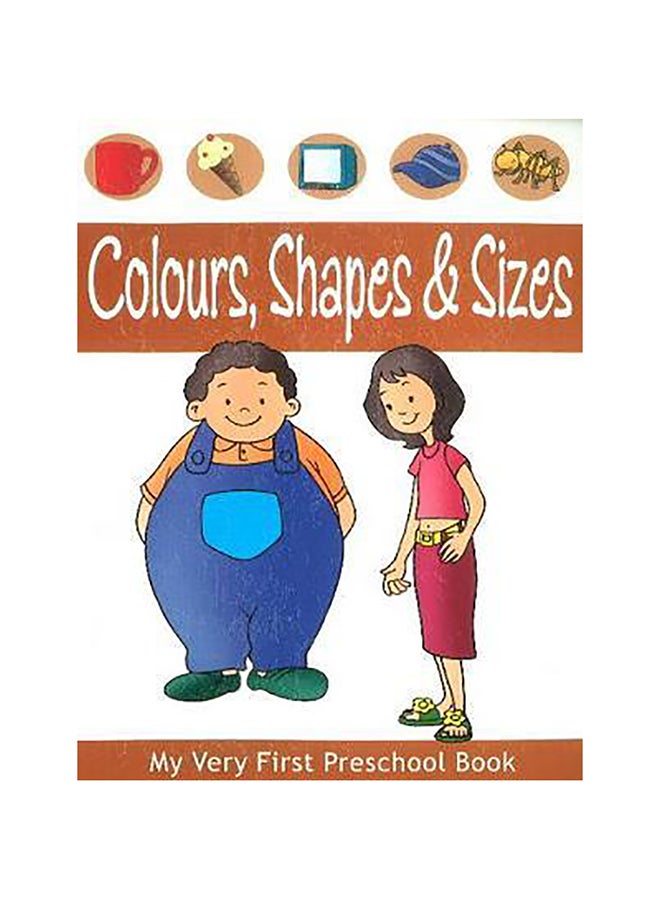 Colours, Shapes And Sizes paperback english - 1-Apr-08 