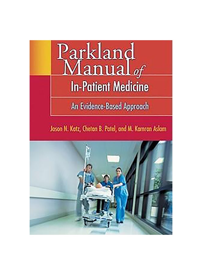 Parkland Manual Of In-Patient Medicine Paperback English by Jason N. Katz - 30-May-06