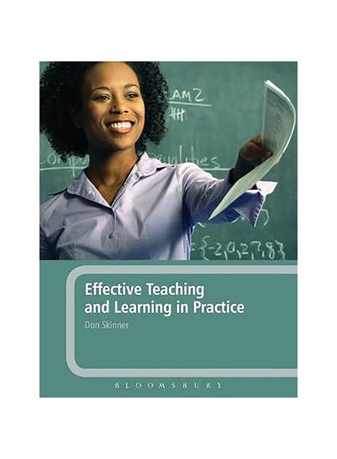 Effective Teaching And Learning In Practice Paperback English by Don Skinner - 4-Nov-09 