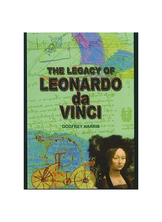 Legacy Of Leonardo Da Vinci Paperback English by Godfrey Harris - 1-Jun-07